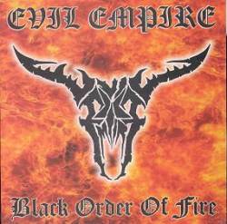 Evil Empire : Black Order of Fire